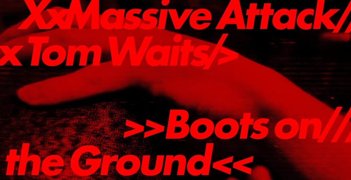 Tom Waits and Massive Attack’s new song “Boots on the Ground” is here